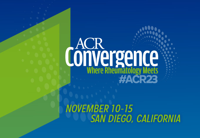 ACR Convergence: Where Rheumatology Meets #ACR23. November 10-15. San Diego, California